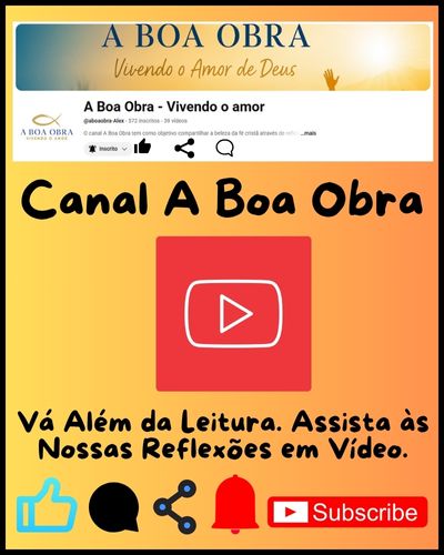Vá Além da Leitura. Assista às Nossas Reflexões em Vídeo.